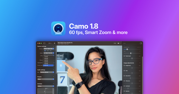 Cover image for: Présentation de Camo 1.8 : 60 ips, zoom et stabilisation intelligents